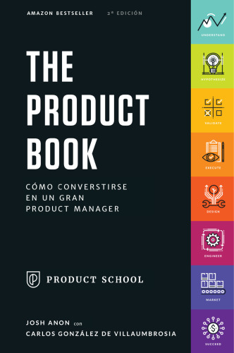 The Product Book: Cómo Convertirse en un Buen Product Manager