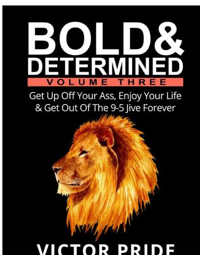 ''Bold & Determined vol 3''