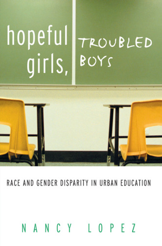 Hopeful Girls, Troubled Boys