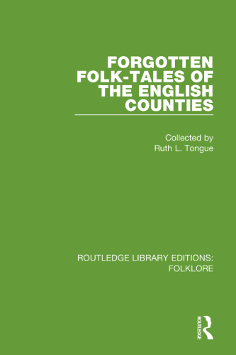 Forgotten Folk-tales of the English Counties