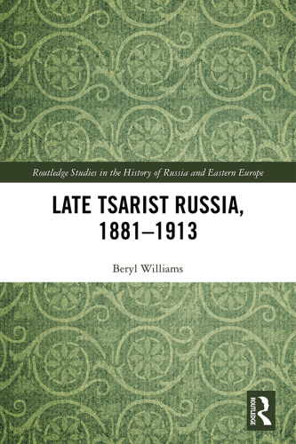 Late Tsarist Russia, 1881–1913