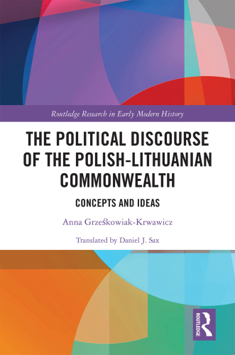 The Political Discourse of the Polish-Lithuanian Commonwealth