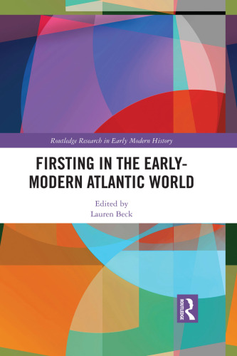 Firsting in the Early-Modern Atlantic World