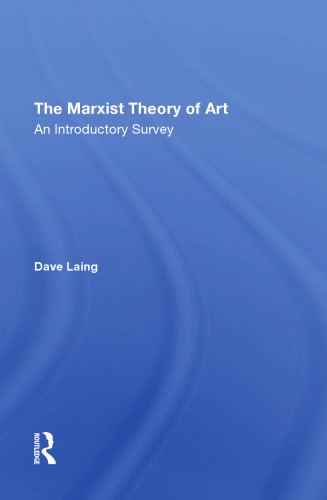 The Marxist Theory Of Art: An Introductory Survey