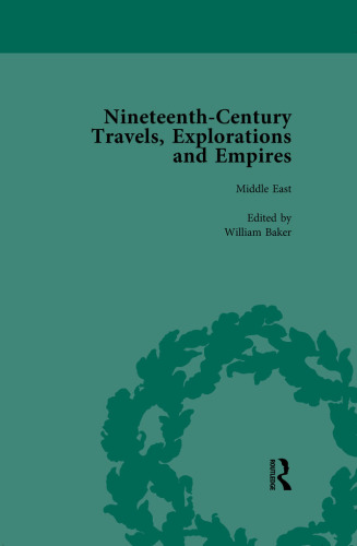 Nineteenth-Century Travels, Explorations and Empires, Part II Vol 5