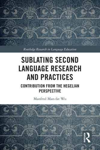 Sublating Second Language Research and Practices
