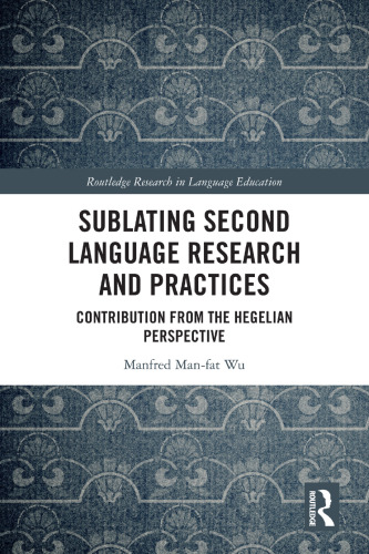 Sublating Second Language Research and Practices