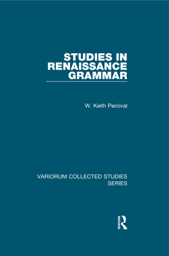 Studies in Renaissance Grammar