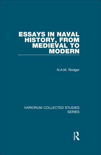 Essays in Naval History, from Medieval to Modern