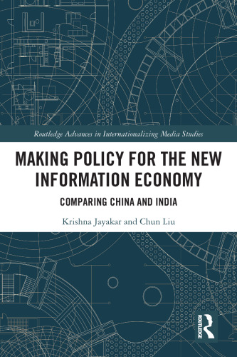 Making Policy for the New Information Economy