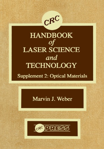 CRC Handbook of Laser Science and Technology Supplement 2: Optical Materials