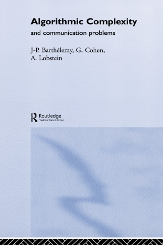 Algorithmic complexity and communication problems