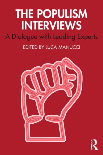 The Populism Interviews: A Dialogue with Leading Experts