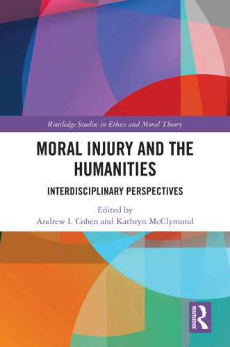 Moral Injury and the Humanities: Interdisciplinary Perspectives