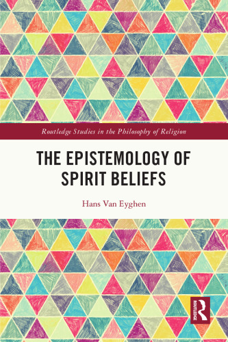 The Epistemology of Spirit Beliefs