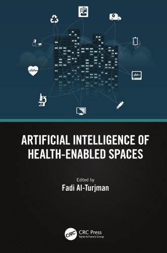 Artificial Intelligence of Health-Enabled Spaces