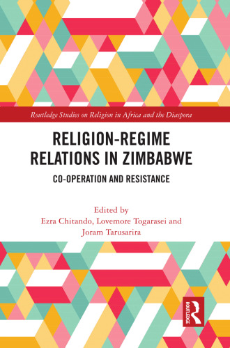 Religion-Regime Relations in Zimbabwe: Co-operation and Resistance