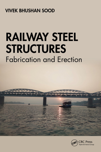 Railway Steel Structures Fabrication and Erection