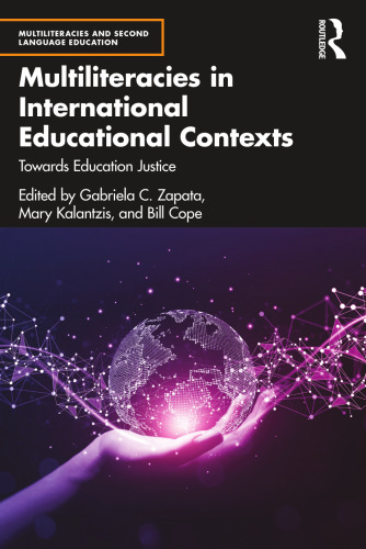 Multiliteracies in International Educational Contexts: Towards Education Justice