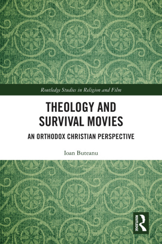 Theology and Survival Movies: An Orthodox Christian Perspective