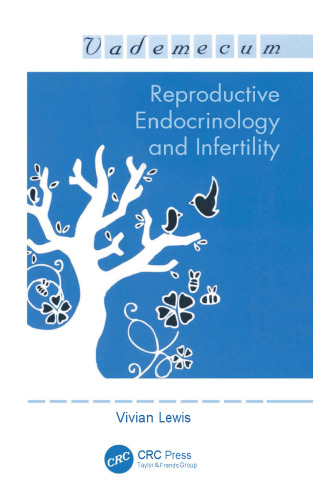 Reproductive Endocrinology and Infertility (Feb 9, 2007)_(1570597022)_(CRC Press).pdf
