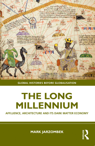The Long Millennium: Affluence, Architecture and Its Dark Matter Economy