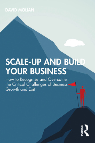 Scale-up and Build Your Business
