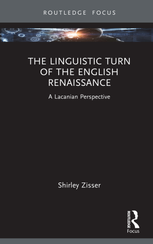 The Linguistic Turn of the English Renaissance: A Lacanina Perspective