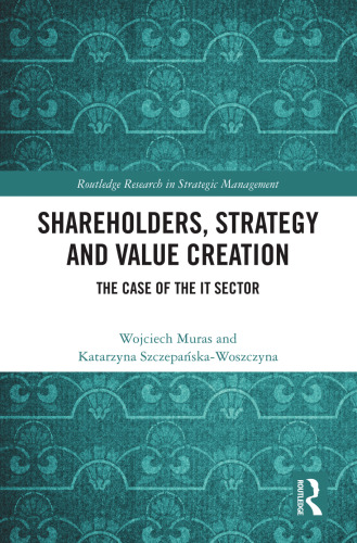 Shareholders, Strategy and Value Creation