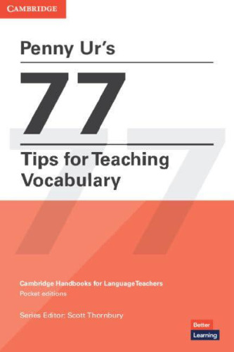 Penny Ur’s 77 Tips for Teaching Vocabulary
