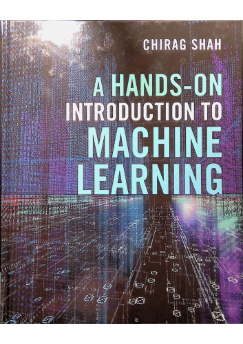A Hands-On Introduction to Machine Learning