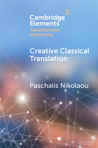 Creative Classical Translation