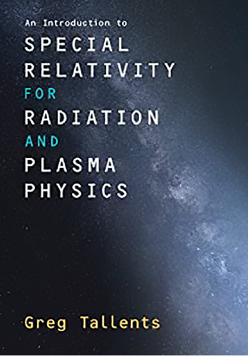 An Introduction to Special Relativity for Radiation and Plasma Physics