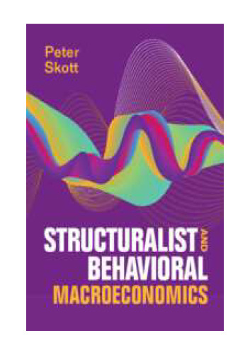 Structuralist and Behavioral Macroeconomics