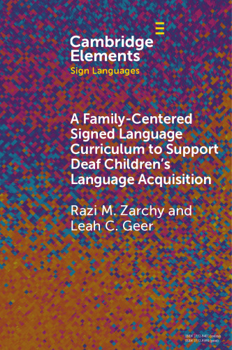 A Family-Centered Signed Language Curriculum to Support Deaf Children’s Language Acquisition