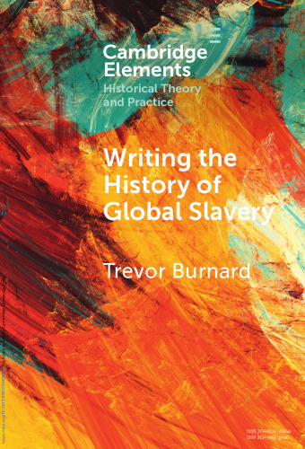 Writing the History of Global Slavery