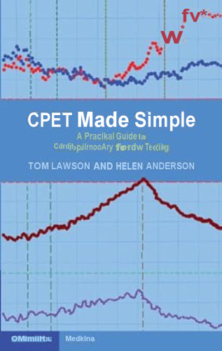 CPET Made Simple: A Practical Guide to Cardiopulmonary Exercise Testing