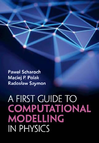 A First Guide to Computational Modelling in Physics