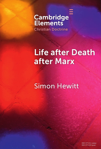 Life after Death after Marx