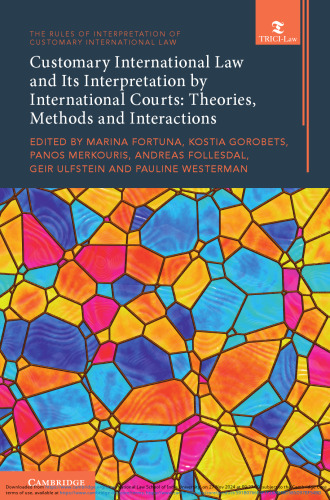 Customary International Law and Its Interpretation by International Courts