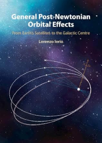 General Post-Newtonian Orbital Effects; From Earth's Satellites to the Galactic Centre
