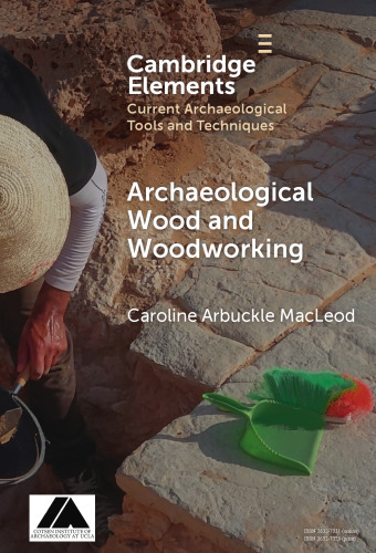 Archaeological Wood and Woodworking