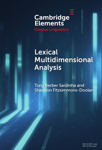Lexical Multidimensional Analysis: Identifying Discourses and Ideologies