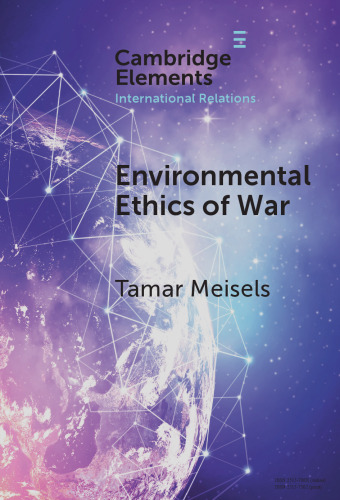 Environmental Ethics of War