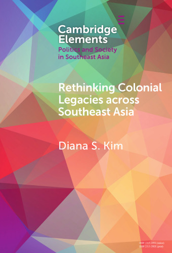 Rethinking Colonial Legacies across Southeast Asia: Through the Lens of the Japanese Wartime Empire