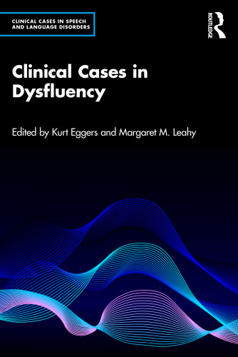 Clinical Cases in Dysfluency