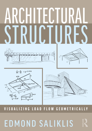 Architectural Structures: Visualizing Load Flow Geometrically