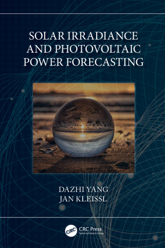 Solar Irradiance and Photovoltaic Power Forecasting