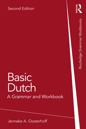 Basic Dutch : A Grammar and Workbook, 2e