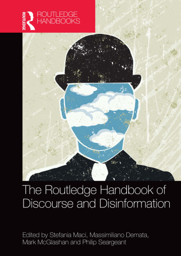 The Routledge Handbook of Discourse and Disinformation